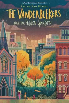 Los Vanderbeeker y el jardín oculto, 2 - The Vanderbeekers and the Hidden Garden, 2