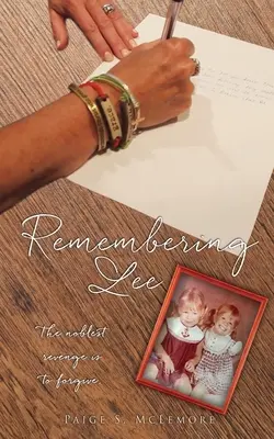 Recordando a Lee: La venganza más noble es perdonar. - Remembering Lee: The noblest revenge is to forgive.