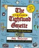 The Complete Tightwad Gazette: La promoción del ahorro como estilo de vida alternativo viable - The Complete Tightwad Gazette: Promoting Thrift as a Viable Alternative Lifestyle