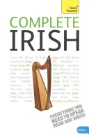 Curso completo de irlandés de principiante a intermedio - Aprende a leer, escribir, hablar y entender un nuevo idioma con Teach Yourself. - Complete Irish Beginner to Intermediate Book and Audio Course - Learn to read, write, speak and understand a new language with Teach Yourself