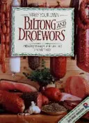 Haga su propio biltong y droewors - Make your own biltong and droewors