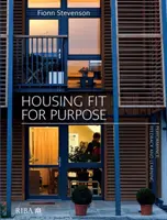 Housing Fit for Purpose: Rendimiento, retroalimentación y aprendizaje - Housing Fit for Purpose: Performance, Feedback and Learning