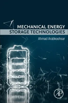 Tecnologías mecánicas de almacenamiento de energía - Mechanical Energy Storage Technologies