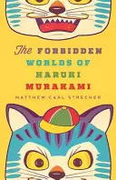 Los mundos prohibidos de Haruki Murakami - The Forbidden Worlds of Haruki Murakami