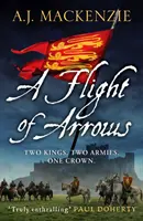 Vuelo de flechas - Un thriller histórico apasionante y cautivador - Flight of Arrows - A gripping, captivating historical thriller