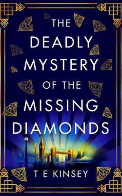 El misterio mortal de los diamantes desaparecidos - The Deadly Mystery of the Missing Diamonds