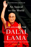 Llamamiento al mundo - El camino hacia la paz en tiempos de división - Appeal to the World - The Way to Peace in a Time of Division