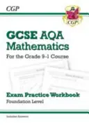 GCSE Maths AQA Exam Practice Workbook: Foundation - for the Grade 9-1 Course (incluye respuestas) - GCSE Maths AQA Exam Practice Workbook: Foundation - for the Grade 9-1 Course (includes Answers)