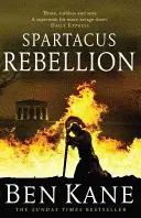 Espartaco: Rebelión - (Espartaco 2) - Spartacus: Rebellion - (Spartacus 2)