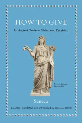 Cómo dar: Una antigua guía para dar y recibir - How to Give: An Ancient Guide to Giving and Receiving