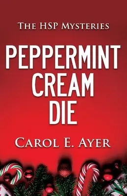 Muere la crema de menta - Peppermint Cream Die