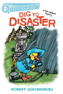 Dig to Disaster: Un misterio de la señorita Mallard - Dig to Disaster: A Miss Mallard Mystery