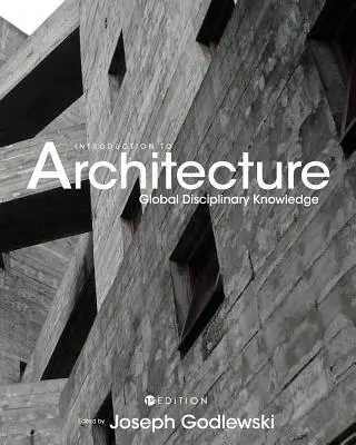 Introducción a la Arquitectura: Conocimiento Disciplinar Global - Introduction to Architecture: Global Disciplinary Knowledge