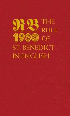 La Regla de San Benito en inglés - The Rule of St. Benedict in English