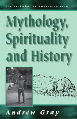 Mitología, espiritualidad e historia - Mythology, Spirituality, and History