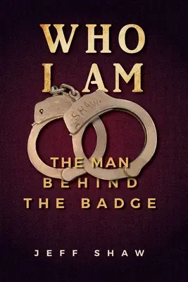 Quién soy: el hombre tras la placa - Who I Am: The Man Behind the Badge