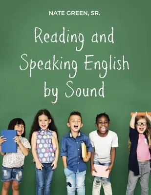 Leer y hablar inglés por el sonido - Reading and Speaking English by Sound