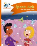 Planeta Lector - Basura Espacial - Naranja: Comet Street Kids - Reading Planet - Space Junk - Orange: Comet Street Kids