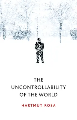 La incontrolabilidad del mundo - The Uncontrollability of the World