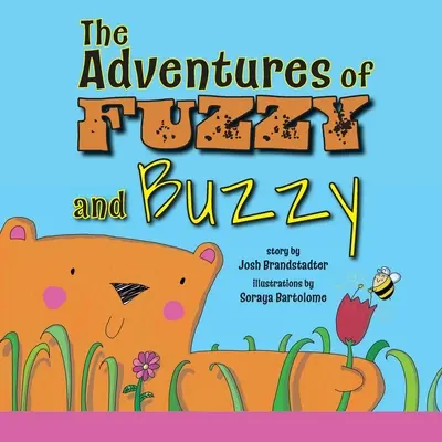 Las aventuras de Fuzzy y Buzzy - The Adventures of Fuzzy and Buzzy