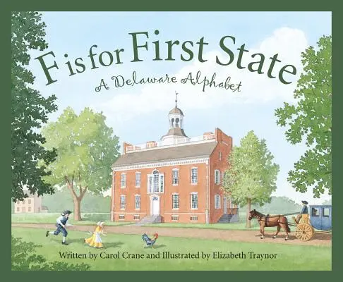 F de First State: Alfabeto de Delaware - F Is for First State: A Delaware Alphabet