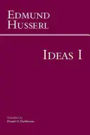 Ideas para una fenomenología pura y filosofía fenomenológica - Primer libro: Introducción general a la fenomenología pura - Ideas for a Pure Phenomenology and Phenomenological Philosophy - First Book: General Introduction to Pure Phenomenology