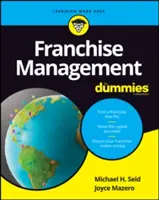 Gestión de franquicias para dummies - Franchise Management for Dummies