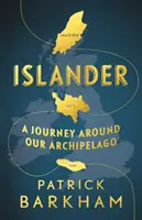 Islander: Un viaje por nuestro archipiélago - Islander: A Journey Around Our Archipelago