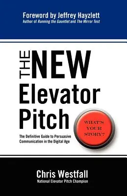 El nuevo discurso del ascensor - The New Elevator Pitch