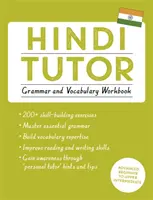 Hindi Tutor: Cuaderno de gramática y vocabulario (Aprenda hindi con Teach Yourself) - Hindi Tutor: Grammar and Vocabulary Workbook (Learn Hindi with Teach Yourself)