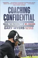 Coaching Confidential: Dentro de la fraternidad de entrenadores de la NFL - Coaching Confidential: Inside the Fraternity of NFL Coaches