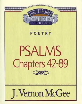 A través de la Biblia Vol. 18: Poesía (Salmos 42-89), 18 - Thru the Bible Vol. 18: Poetry (Psalms 42-89), 18