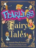 Cuentos de hadas intrépidos - Fearless Fairy Tales