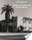 Ed Ruscha y algunos apartamentos de Los Ángeles - Ed Ruscha and Some Los Angeles Apartments