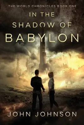 A la sombra de Babilonia - In the Shadow of Babylon