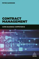 Gestión de contratos: Competencia empresarial básica - Contract Management: Core Business Competence