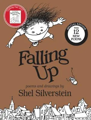 Falling Up Edición especial: Con 12 Poemas Nuevos - Falling Up Special Edition: With 12 New Poems