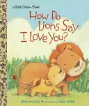 ¿Cómo dicen te quiero los leones? - How Do Lions Say I Love You?