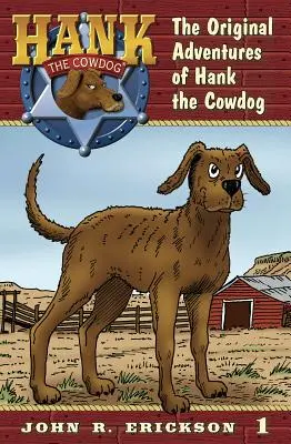 Las aventuras originales de Hank el Vaquero - The Original Adventures of Hank the Cowdog