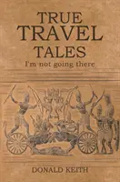 Historias reales de viajes - True Travel Tales