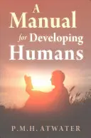 Manual para humanos en desarrollo - A Manual for Developing Humans