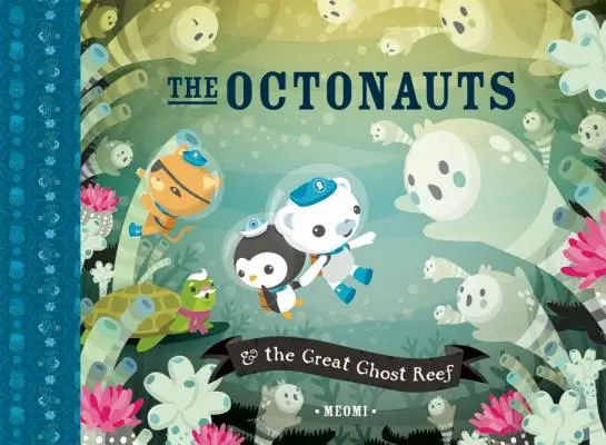 Los Octonautas y el Gran Arrecife Fantasma - The Octonauts & the Great Ghost Reef