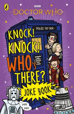 Knock, Knock ¿Quién está ahí? el libro de chistes de Doctor Who - Knock, Knock Who's There? the Doctor Who Joke Book