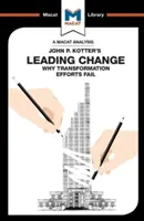 Análisis de Leading Change, de John P. Kotter - An Analysis of John P. Kotter's Leading Change