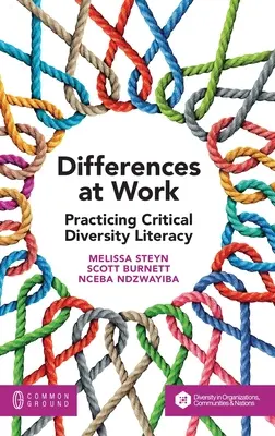 Diferencias en el trabajo: Practicar la alfabetización crítica de la diversidad - Differences at Work: Practicing Critical Diversity Literacy