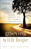 El duelo con esperanza - Grieving with Hope