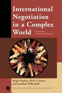 Negociación internacional en un mundo complejo, cuarta edición actualizada - International Negotiation in a Complex World, Updated Fourth Edition