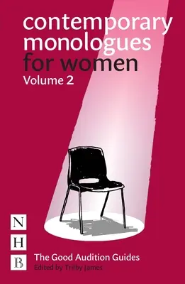 Monólogos contemporáneos para mujeres: Volumen 2 - Contemporary Monologues for Women: Volume 2