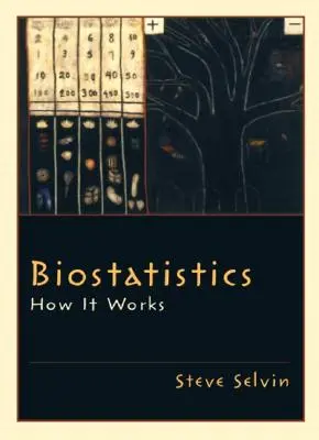 Bioestadística: Cómo funciona - Biostatistics: How It Works