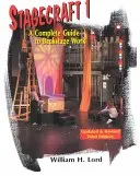 Stagecraft 1: Libro de texto: Guía completa del trabajo entre bastidores - Stagecraft 1--Textbook: A Complete Guide to Backstage Work